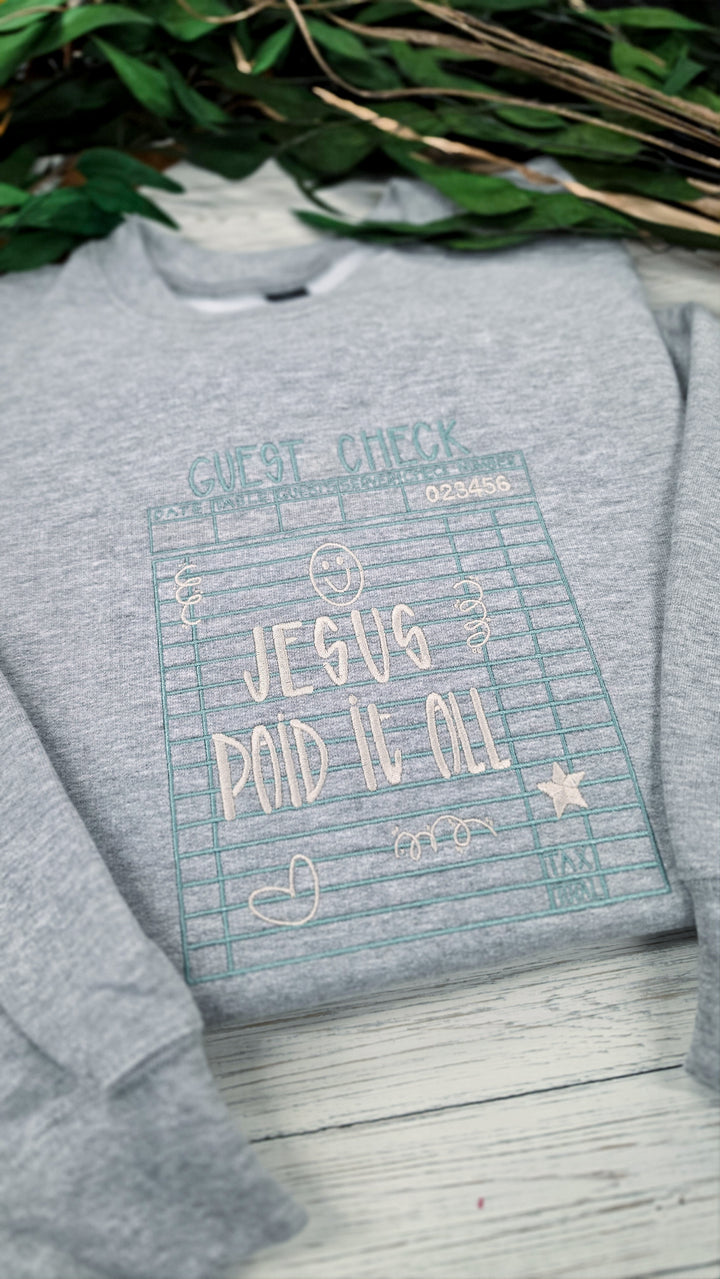 Jesus Paid It All Crewneck