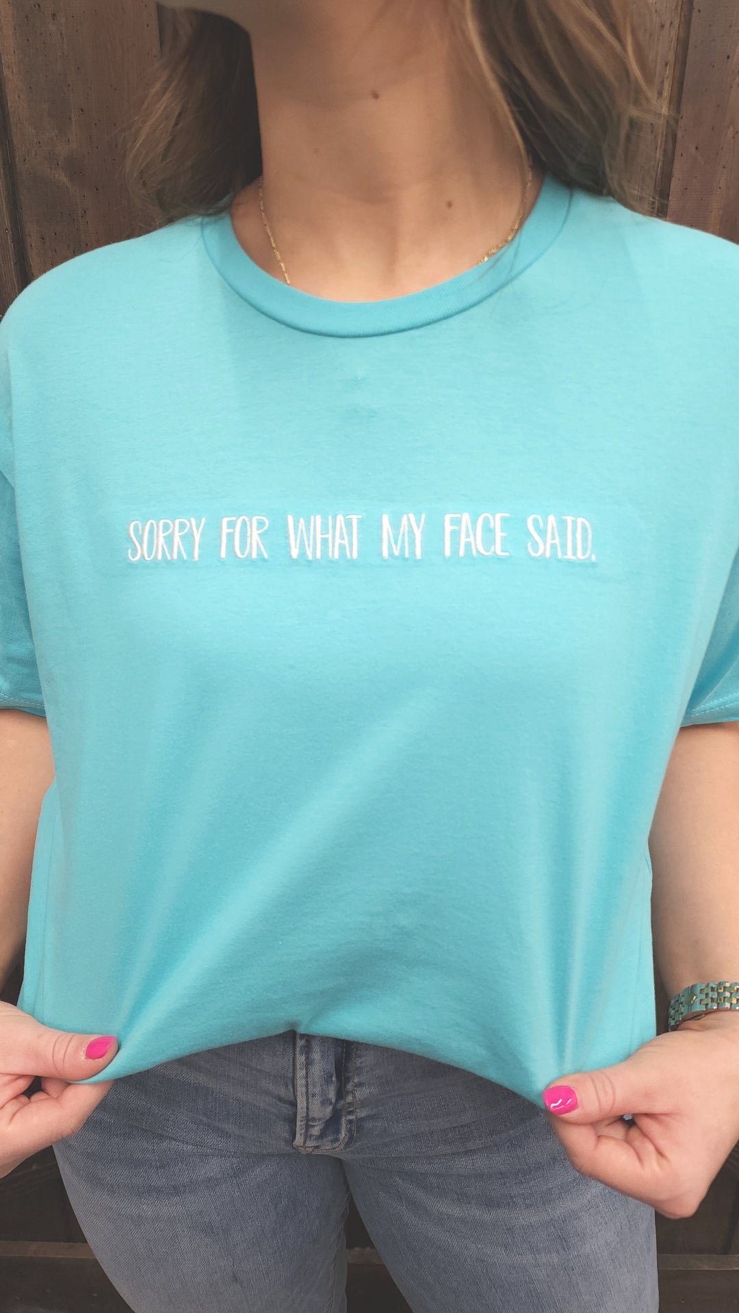 "Sorry For What My Face Said" Embroidered Tee