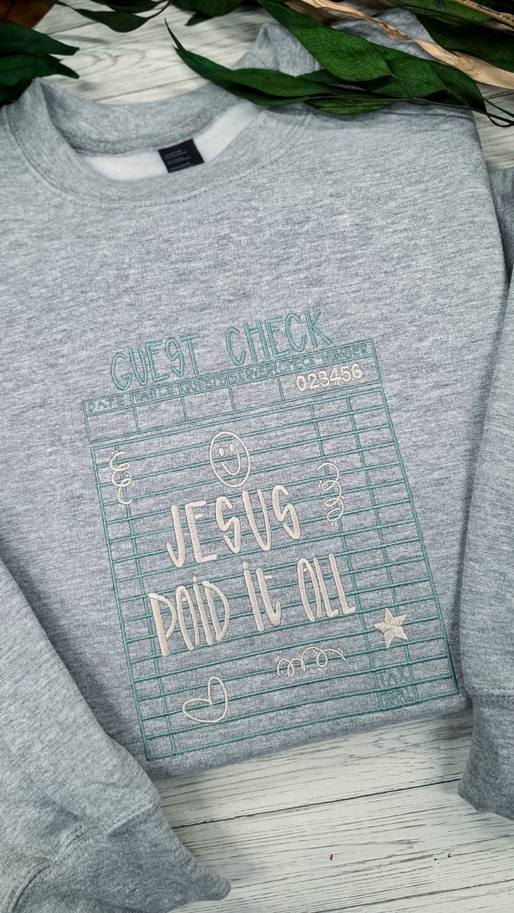 Jesus Paid It All Crewneck